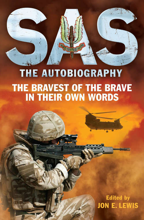 Book cover of SAS: The Autobiography (Brief Histories Ser.)