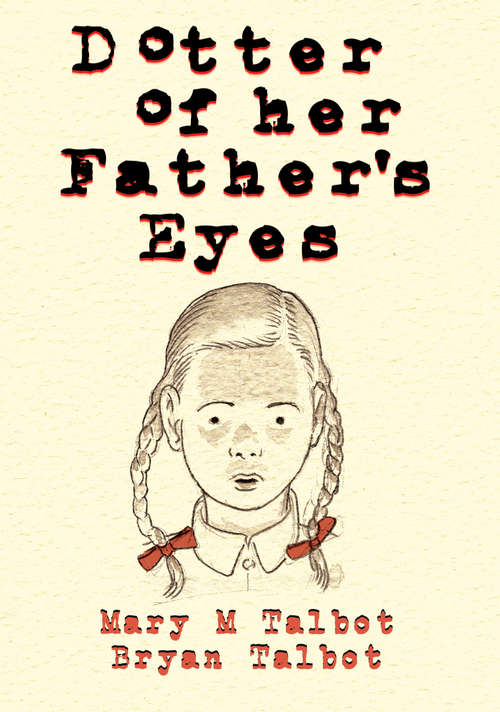 Book cover of Dotter of Her Father's Eyes