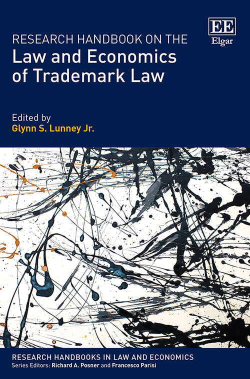 Book cover of Research Handbook on the Law and Economics of Trademark Law (Research Handbooks in Law and Economics series)