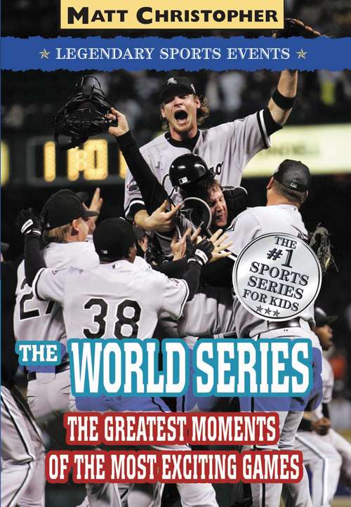 Book cover of The World Series: Legendary Sports Events