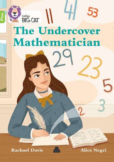 Book cover of Collins Big Cat — The Undercover Mathematician: Band 11+/Lime Plus (PDF)