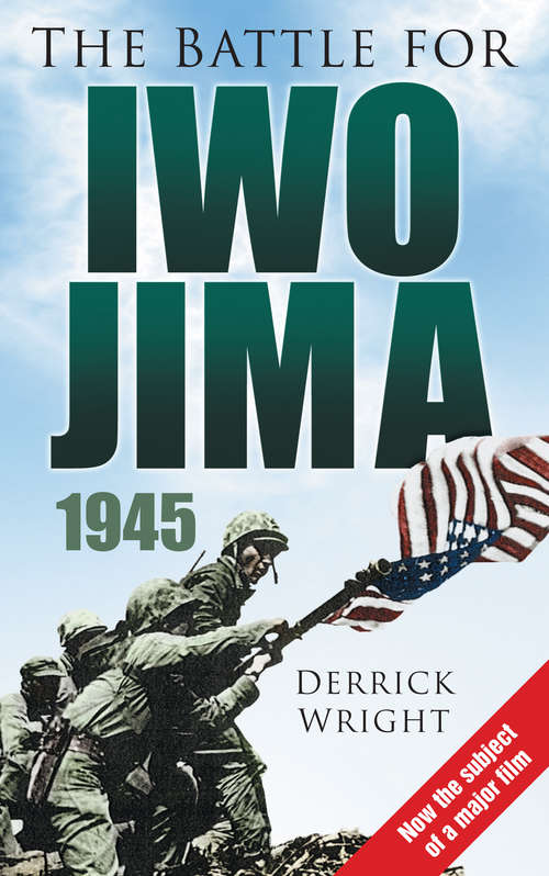 Book cover of The Battle for Iwo Jima 1945