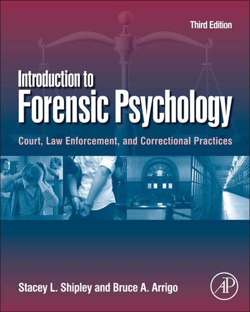 Book cover of Introduction to Forensic Psychology: Court, Law Enforcement, and Correctional Practices (3)