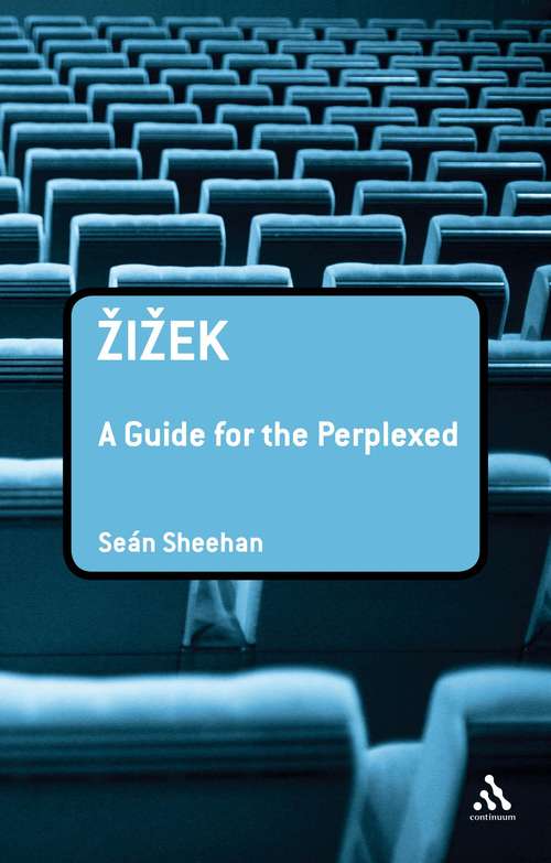 Book cover of Zizek: A Guide for the Perplexed (Guides for the Perplexed)