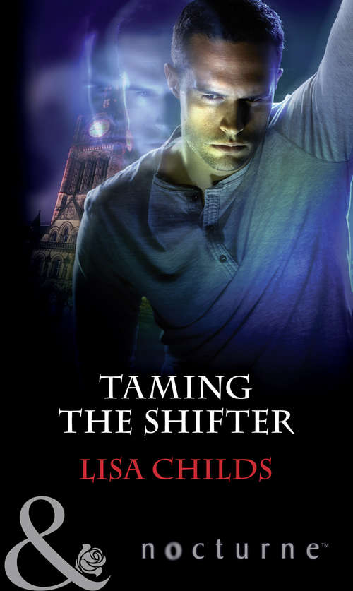 Book cover of Taming The Shifter: Billionaire Wolf Taming The Shifter (ePub edition) (Mills And Boon Nocturne Ser.)