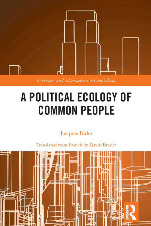 Book cover of A Political Ecology of Common People (Critiques and Alternatives to Capitalism)