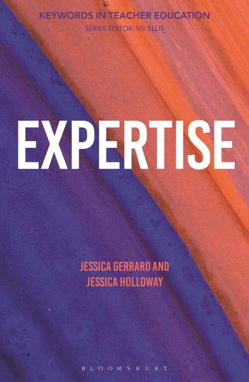 Book cover of Expertise: Keywords in Teacher Education (Keywords in Teacher Education)