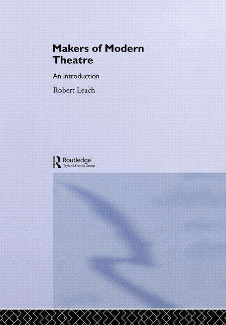 Book cover of Makers of Modern Theatre: An Introduction (PDF)