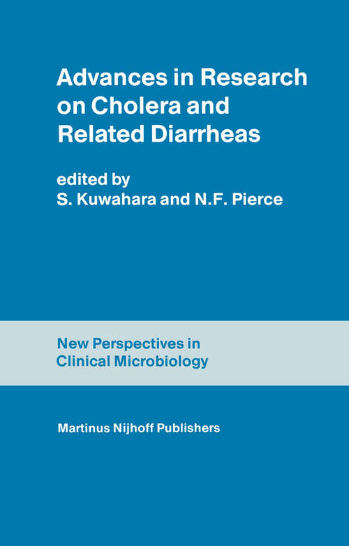 Book cover of Advances in Research on Cholera and Related Diarrheas (1983) (New Perspectives in Clinical Microbiology #6)