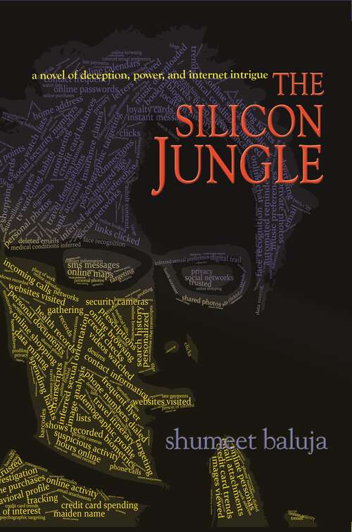 Book cover of The Silicon Jungle: A Novel of Deception, Power, and Internet Intrigue