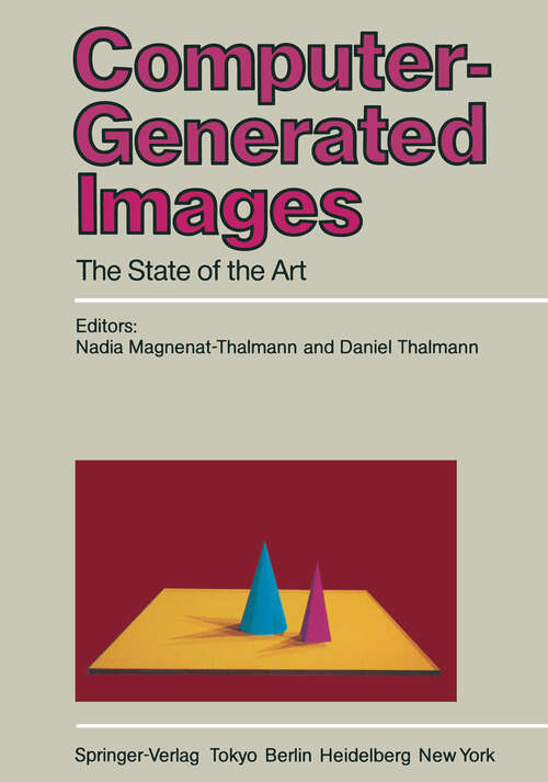 Book cover of Computer-Generated Images: The State of the Art Proceedings of Graphics Interface ’85 (1985)