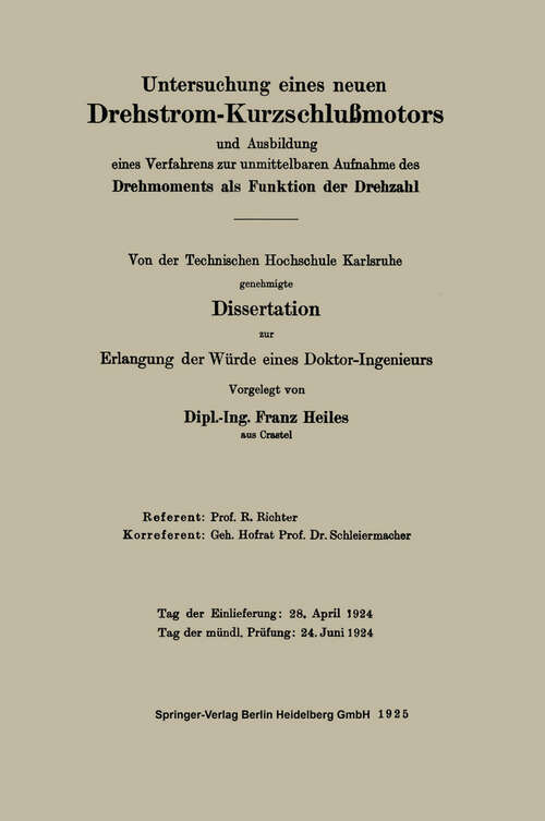 Book cover of Untersuchung eines neuen Drehstrom-Kurzschlußmotors und Ausbildung eines Verfahrens zur unmittelbaren Aufnahme des Drehmoments als Funktion der Drehzahl (1925)