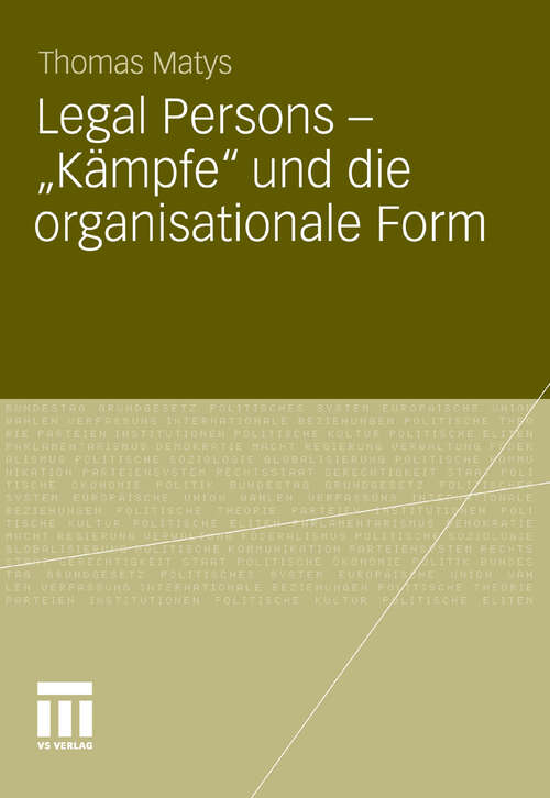 Book cover of Legal Persons – „Kämpfe“ und die organisationale Form (2012)