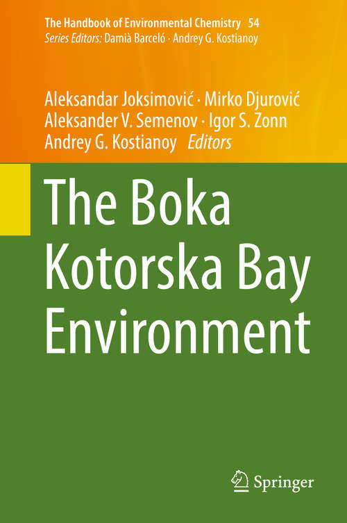 Book cover of The Boka Kotorska Bay Environment (The Handbook of Environmental Chemistry #54)