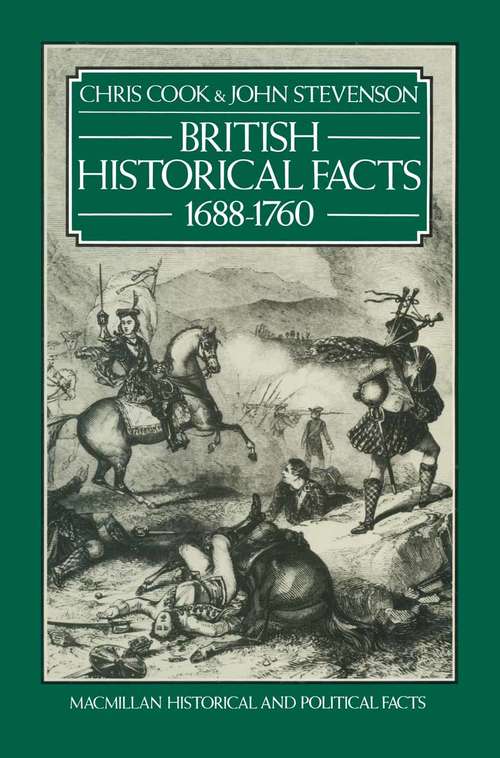 Book cover of British Historical Facts: 1688-1760 (1st ed. 1988) (Palgrave Historical and Political Facts)