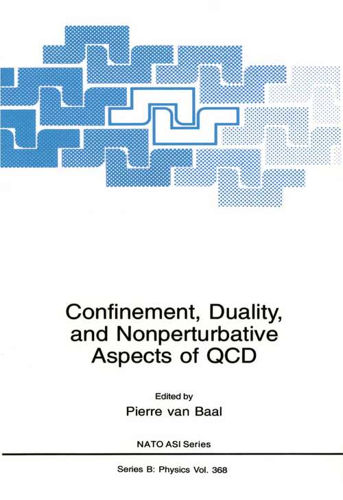 Book cover of Confinement, Duality, and Nonperturbative Aspects of QCD (2002) (Nato Science Series B: #368)