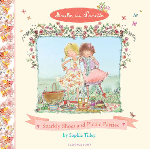Book cover of Amelie and Nanette: Sparkly Shoes and Picnic Parties