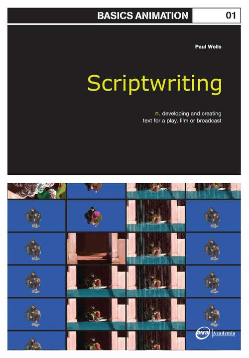 Book cover of Basics Animation 01: Scriptwriting (Basics Animation)