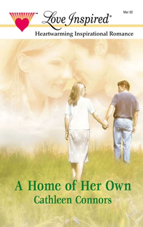 Book cover of A Home Of Her Own (ePub First edition) (Mills And Boon Love Inspired Ser.: No. 167)