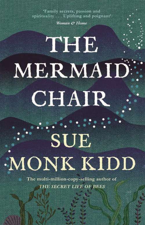 Book cover of The Mermaid Chair: The No. 1 New York Times bestseller