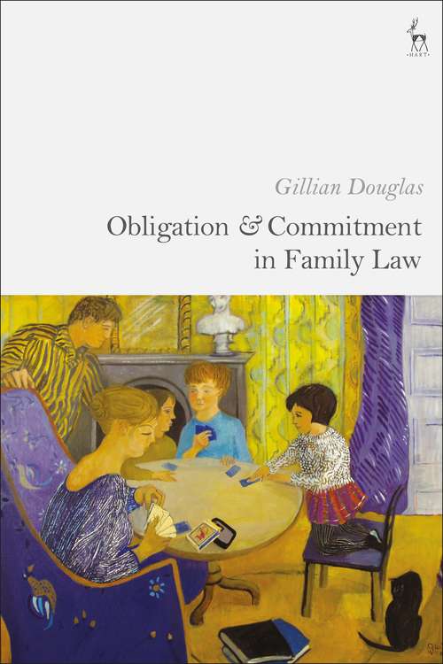 Book cover of Obligation and Commitment in Family Law