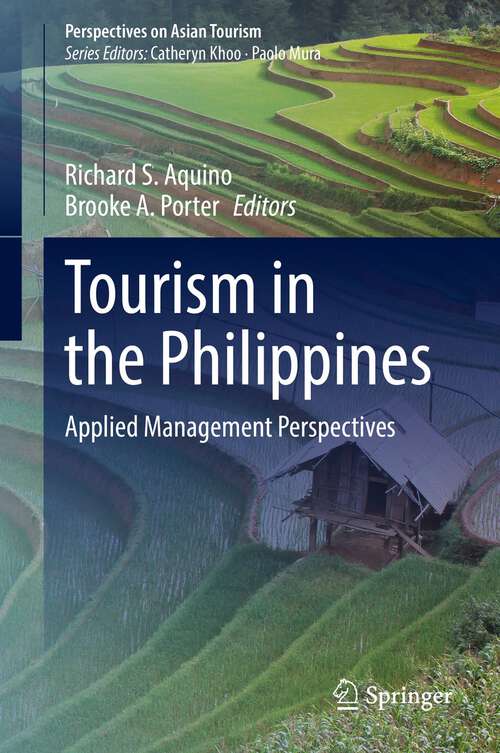 Book cover of Tourism in the Philippines: Applied Management Perspectives (1st ed. 2022) (Perspectives on Asian Tourism)