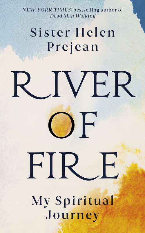 Book cover of River of Fire: My Spiritual Journey
