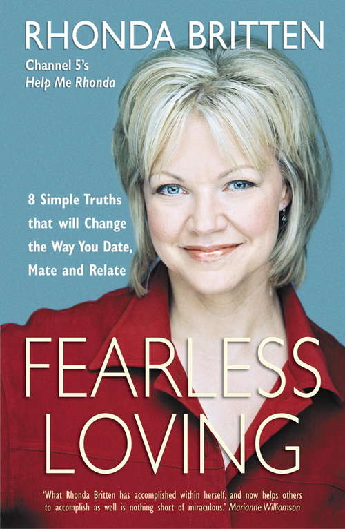 Book cover of Fearless Loving: 8 Simple Truths That Will Change The Way You Date, Mate And Relate