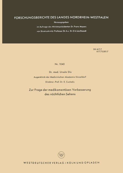 Book cover of Zur Frage der medikamentösen Verbesserung des nächtlichen Sehens (1962) (Forschungsberichte des Landes Nordrhein-Westfalen #1040)