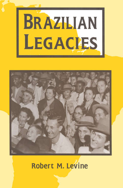 Book cover of Brazilian Legacies (Perspectives On Latin America And The Caribbean Ser.)