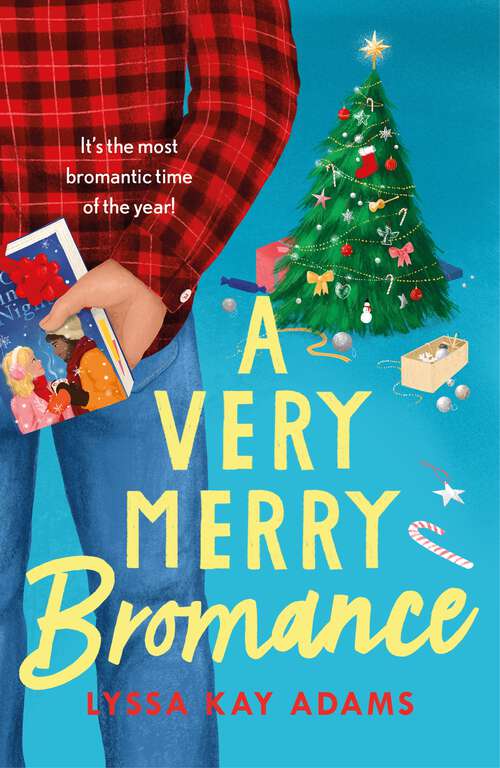 Book cover of A Very Merry Bromance: It's the most Bromantic time of the year! (Bromance Book Club #5)