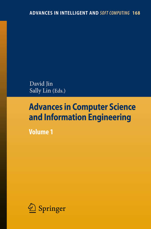 Book cover of Advances in Computer Science and Information Engineering: Volume 1 (2012) (Advances in Intelligent and Soft Computing #168)
