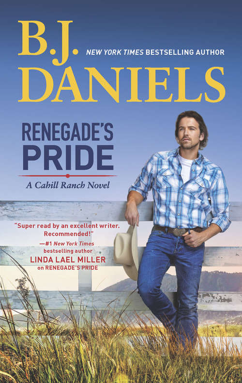 Book cover of Renegade's Pride: Under Pressure Her Sweetest Fortunes Wild Horse Springs The Last Di Sione Claims His Prize Rough And Tumble Renegade's Pride (ePub edition) (A Cahill Ranch Novel #1)