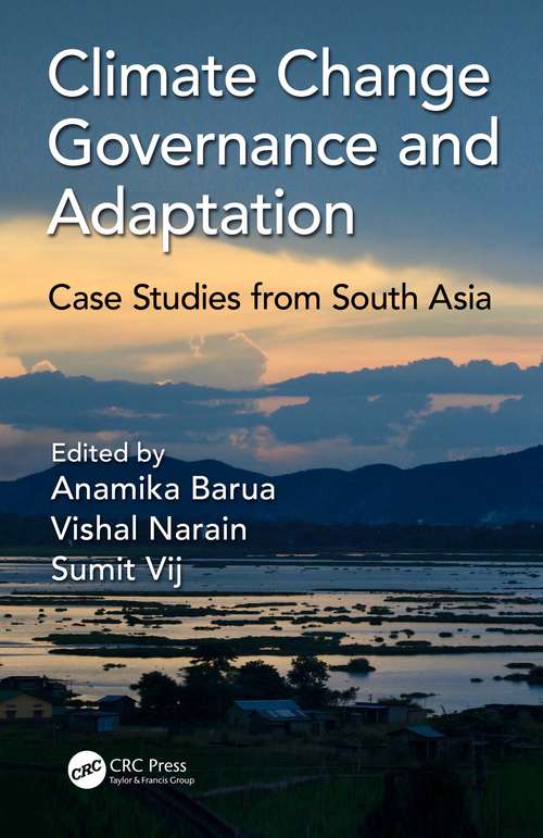Book cover of Climate Change Governance and Adaptation: Case Studies from South Asia