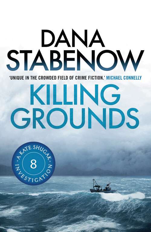 Book cover of Killing Grounds (A Kate Shugak Investigation #8)