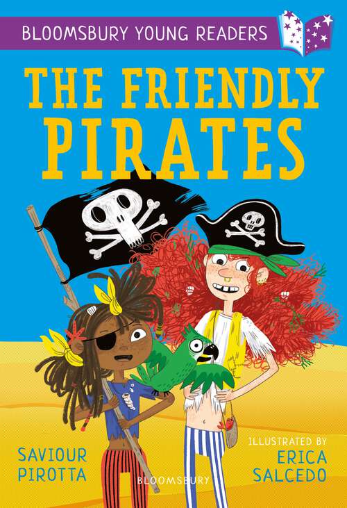 Book cover of The Friendly Pirates: A Bloomsbury Young Reader (Bloomsbury Young Readers)