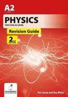 Book cover of Physics for CCEA A2 Level Revision Guide (2nd)