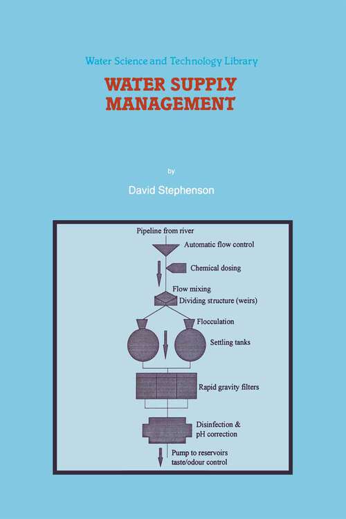Book cover of Water Supply Management (1998) (Water Science and Technology Library #29)