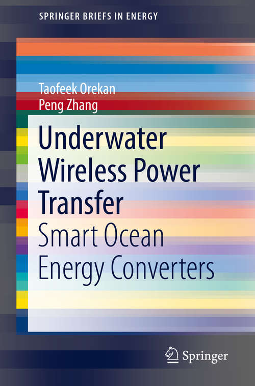 Book cover of Underwater Wireless Power Transfer: Smart Ocean Energy Converters (SpringerBriefs in Energy)
