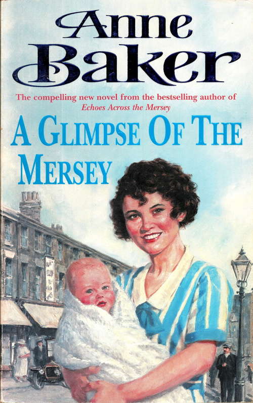 Book cover of A Glimpse of the Mersey: A touching saga of love, family and jealousy