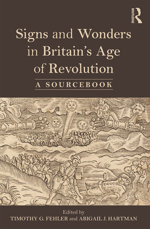 Book cover of Signs and Wonders in Britain’s Age of Revolution: A Sourcebook
