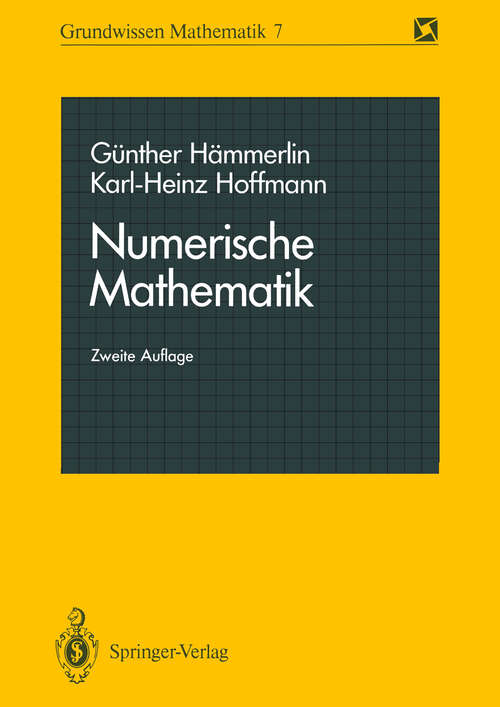 Book cover of Numerische Mathematik (2. Aufl. 1991) (Grundwissen Mathematik #7)