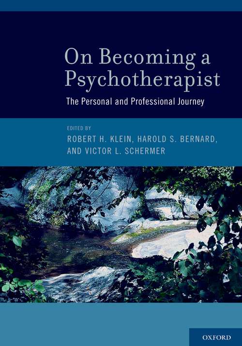 Book cover of On Becoming a Psychotherapist: The Personal and Professional Journey