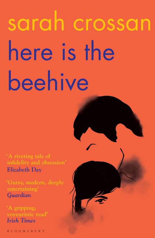Book cover of Here is the Beehive: Shortlisted for Popular Fiction Book of the Year in the AN Post Irish Book Awards