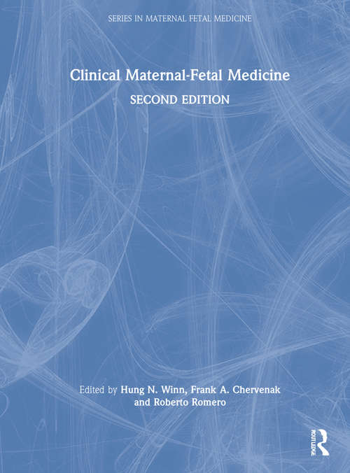 Book cover of Clinical Maternal-Fetal Medicine (2) (Series In Maternal Fetal Medicine)