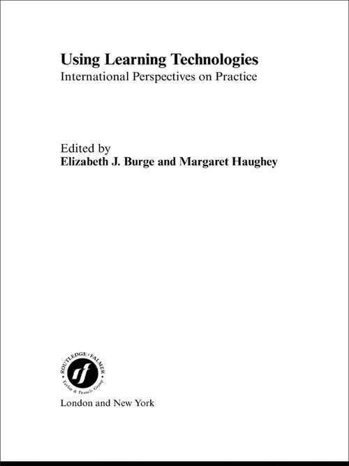 Book cover of Using Learning Technologies: International Perspectives on Practice (Routledge Studies in Distance Education)
