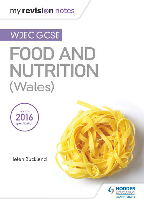 Book cover of My Revision Notes: Wjec Gcse Food And Nutrition (wales) (PDF)