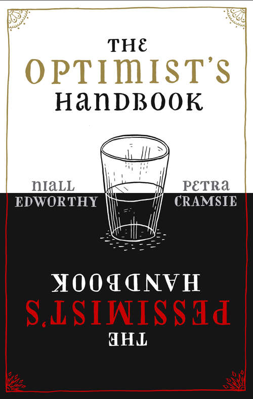 Book cover of The Optimist's/Pessimist's Handbook: A companion to hope and despair
