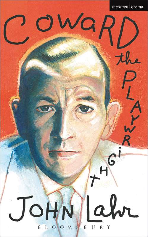 Book cover of Coward The Playwright (Biography and Autobiography)