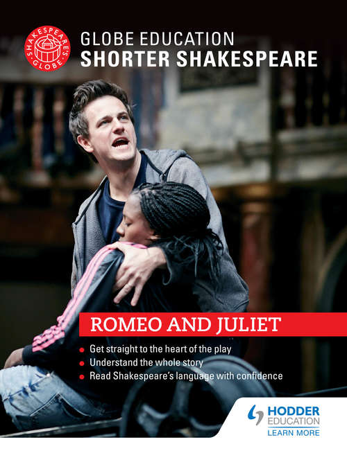 Book cover of Globe Education Shorter Shakespeare: Romeo And Juliet